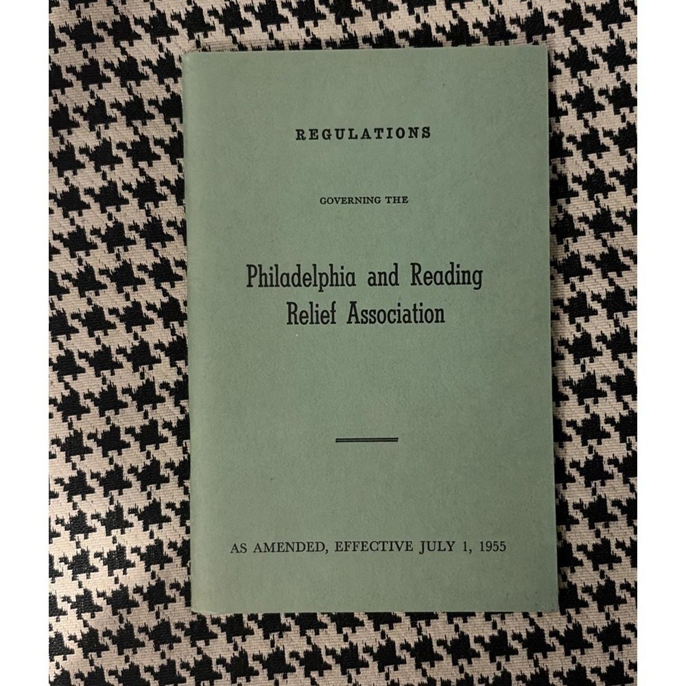 Philadelphia & Reading Relief Association 1955 Railroad Workers Hand Booklet VTG